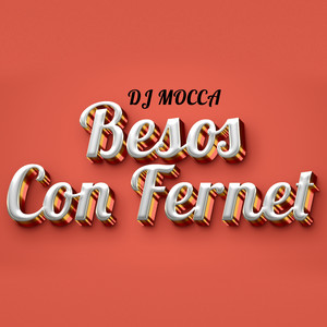 Besos Con Fernet (Remix)