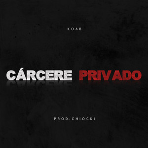 Cárcere Privado (Explicit)