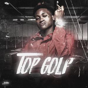 TOP GOLF (Explicit)