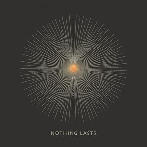 Nothing Lasts