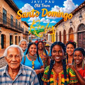 Old Town Santo Domingo (Remix) [Explicit]