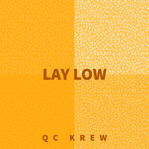 LAY LOW (feat. Tmany) [Explicit]