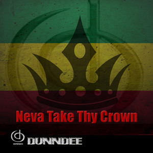 Neva Take Thy Crown