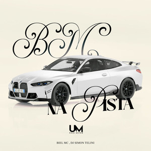 BM NA PISTA (Explicit)