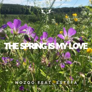 The Spring is my Love (feat. Estefa Silvera)