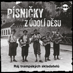 Písničky z Údolí děsu (Ráj trampských skladatelů)