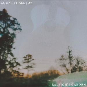 Count It All Joy (feat. Dylan DiNello, Carlton Kell, Wes Nickell & Kenneth Johnson)