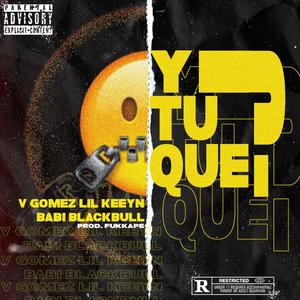 Y tu que? (Explicit)