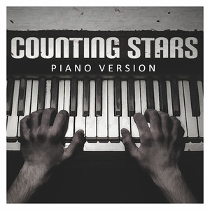 Counting Stars(Tribute to OneRepublic) (Piano Version)