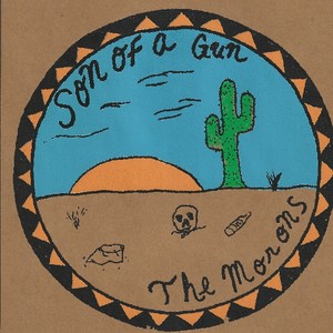 Son Of A Gun / The Morons Split