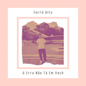 O Erro Não Tá Em Você