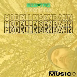 Modelleisenbahn (feat. Betti Nea) (Explicit)