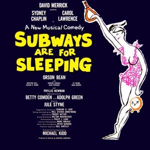 Subways Are For Sleeping (The Original Broadway Cast)