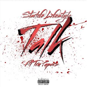 Talk (feat. Tru paperz) (Explicit)