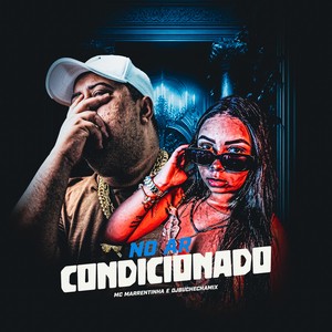 No Ar Condicionado (Explicit)