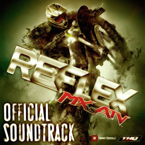 MX vs. ATV Reflex (Official Soundtrack)