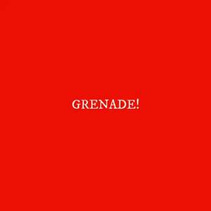 GRENADE! (Demo) [Explicit]