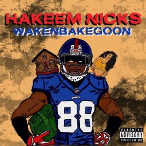 Hakeem Nicks (Explicit)