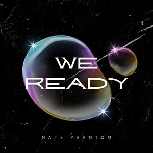 WE READY (feat. Neeko Lsh) (Explicit)