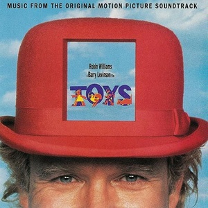 Toys (Music From The Original Motion Picture Soundtrack)