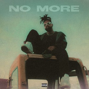 No more (Explicit)