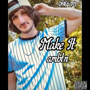 Make It (Explicit)