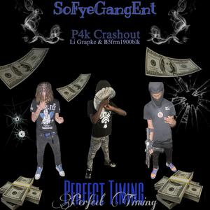 Perfect timing (P4K Crxshout) (feat. Li Grapke & B5frm1900) (Explicit)