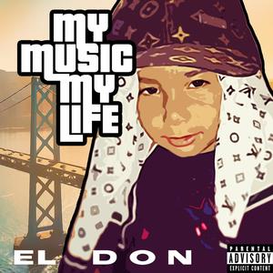 MY Music My Life (Explicit)