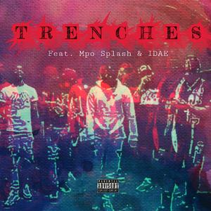 Trenches (Explicit)