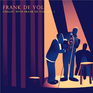 Chillin' with Frank De Vol, Vol. 1