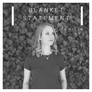 Blanket Statement