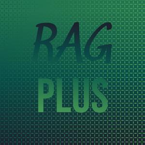 Rag Plus