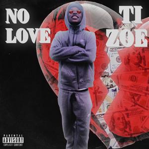 No Love (Explicit)