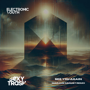 See You Again (Madame Muguet Extended Remix)