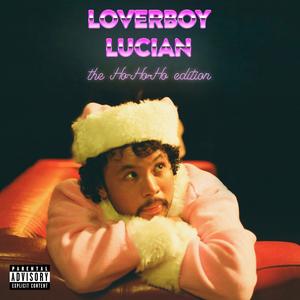 Loverboy Lucian: The Ho Ho Ho Edition (Explicit)