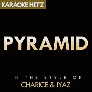 Pyramid (In the Style of Charice and Iyaz) [Instrumental]