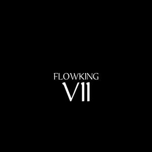 FLOWKING 7 (Explicit)