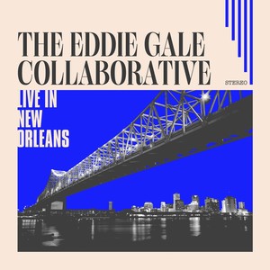 The Eddie Gale Collaborative Live in New Orleans