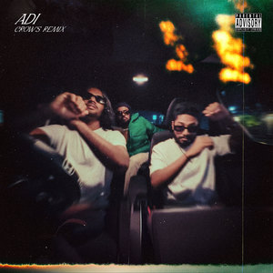 Adi (Crow's Remix|Explicit)