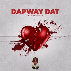 Dapway Dat Riddim