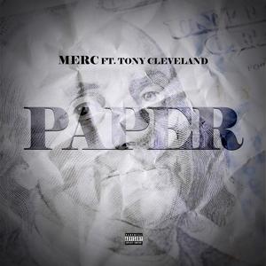Paper (feat. Tony Cleveland) [Explicit]