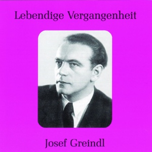 Lebendige Vergangenheit - Josef Greindl - Da lieg' ich (Der Rosenkavalier)