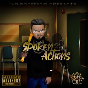 Spoken Actions (Explicit)