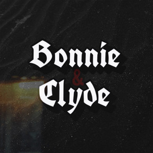 Bonnie a Clyde (Explicit)