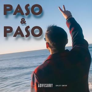 Paso & Paso (Explicit)