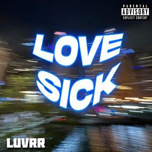 LOVE S!CK (Explicit)