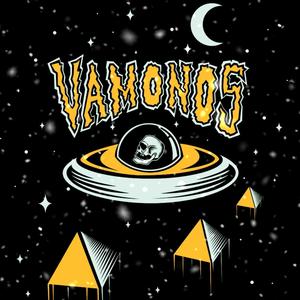 VAMONOS (feat. Trill Skillz) (Explicit)