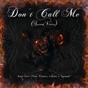 Don´t Call Me (Spanish Version) [Explicit]