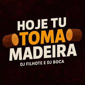 HOJE TU TOMA MADEIRA (Medinaa 011 Remix)