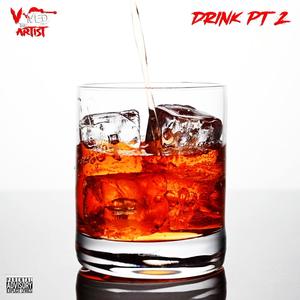 Drink, Pt. 2 (Explicit)